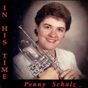 "In His Time" CD by Penny Schulz