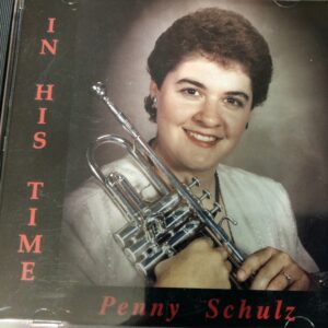 "In His Time" CD by Penny Schulz